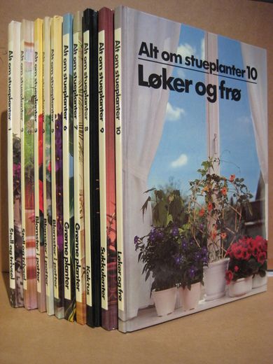 Kjelvik, Sigurd: Alt om stueplanter.  I - 10. 1983.