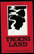 Elstad, Gunnar: TROENS LAND.1984