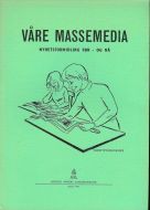 VÅRE MASSEMEDIA. 1971.