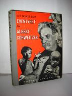 DAHL: EVENTYRET OM ALBERT SCHWEITZER.    1.opplag 1954.