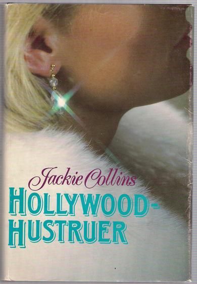 Collins Jackie: HOLLYWOOD HUSTRUER. 1986