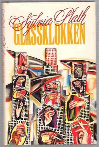 Plath, Sylvia: GLASSKLOKKEN. 1986