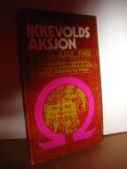 IKKEVOLDS AKSJON. 1972.