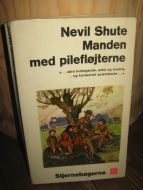 Shute, Nevil: Manden med pilefløjtene.