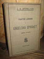 AFZELIUS: PRAKTISK LÆROBOK I ENGELSKA SPRÅKET. 1894.