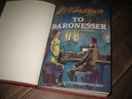 Andersen, H.C.: TO BARONESSER.