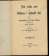 Arne Enger: Det talte ord eller Bibelen i historisk lys 1901