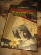 BRATTELI, RANDI: Den blå timen. Min dagbok 1939-1943. 1984