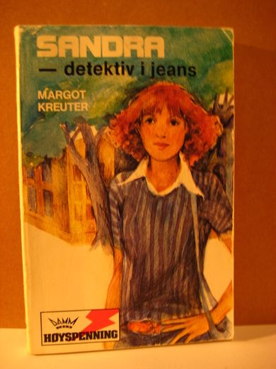 Kreuter: SANDRA- DETEKTIV I JEANS. 1981.