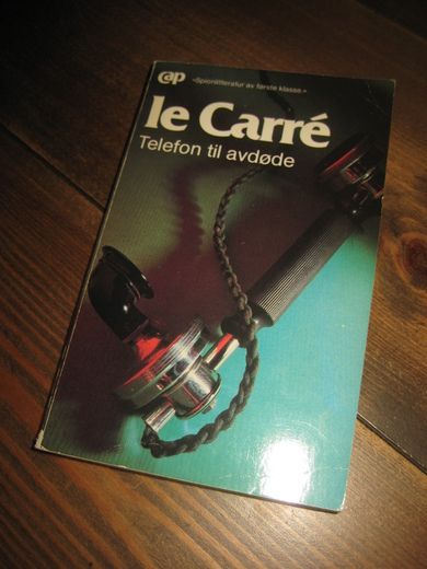 LE CARRE: Telefon til avdøde. 1981.