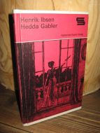 Ibsen, Henrik: Hedda Gabler. 1973.