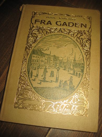 CHIEVITZ: FRA GADEN. 1913.