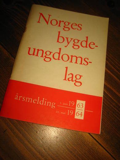 1963 - 64, Norges bygde ungdomslag. Årsmelding. 