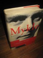 HEGER, ANDERS: MYKLE. Et diktet liv. 2001