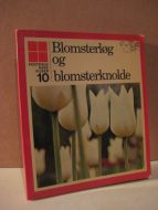 Pilgaard: Blomsterløg og blomsterknolde. 1971