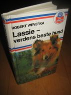 Weverka: Lassie- verdens beste hund. 1991.