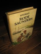 SINBAD: RØDE SAUNDERS. Historien om en havets fredløs. 1976. 