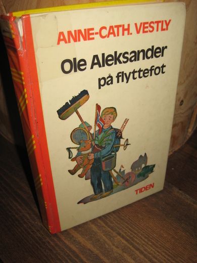 VESTLY, ANNE CATH: Ole Alexander på flyttefot.. 1976.