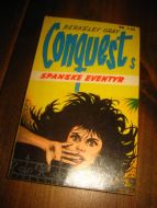 GRAY, BERKELY: Conquest SPANSKE EVENTYR. Bok nr 15