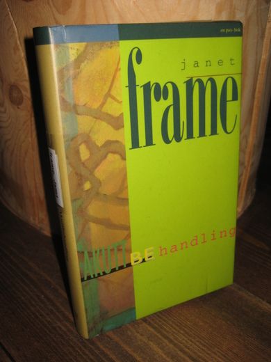 frame, janet: AKUTT Behandling. 1997.