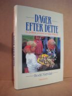 Nævdal: DAGER ETTER DETTE. Et politisk portrett av Kåre Willoch. 1987.