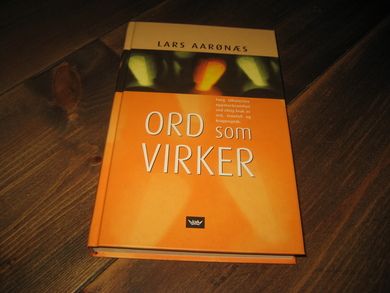 AARØNÆS, LARS: ORD som VIRKER. 2003