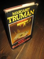 TRUMAN, MARGARET: MORD I Ambassadestrøket. 1985.