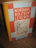 NORDAHL ROLFSEN'S LESEBOK, RUNDT NORGE, 3. bind, 1956. Bokmål.