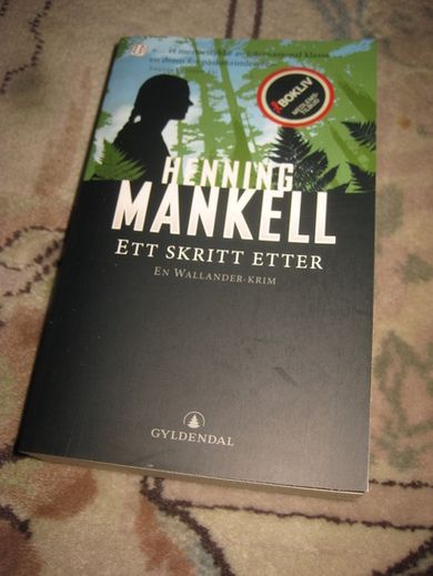 MANKELL, HENNING: ETT SKRITT ETTER. 2006.