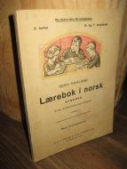 HAALAND: Lærebok i norsk. Nynorsk. 3. heftet, 6. og 7. skuleår. 1950.