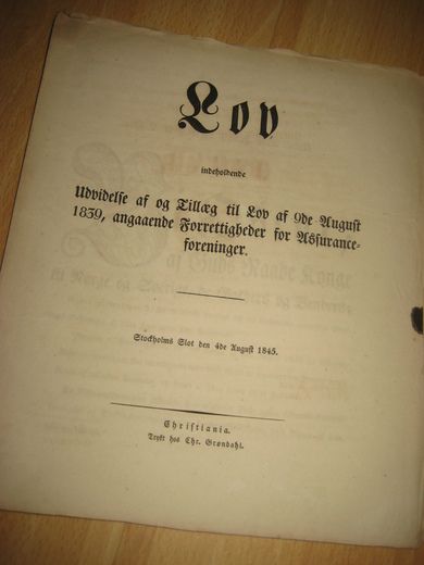 1845, Lov indeholdende Udvidelse af og Tillæg af 9de august 1839, angaaendeForrettigheder for Assurance foreninger.