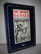 Elster m. fl.: DE DØDE DANSER. KRIMINAL ANTOLOGI. 1989.