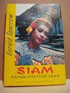 Sparrow: SIAM MÅNEBLOMSTENS LAND. 1957.