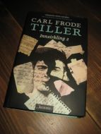 TILLER, CARL FRODE: Innsirkling 2. 2010. 