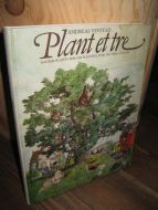 VEVSTAD: Plant et tre. 1977.