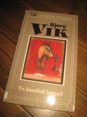 vik, BJØRG:En håndfull lengsel.1992