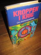 DWYER: KROPEN I KRIG. Om immunforsvaret. 1988.