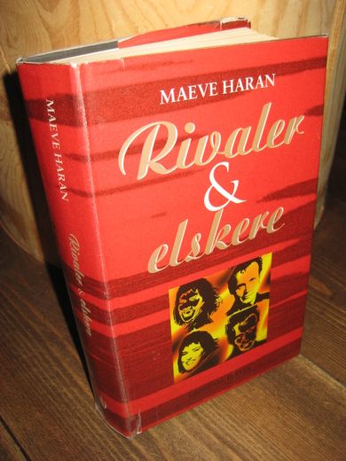 HARAN, MAEVE: Rivaler & elskere. 1994.