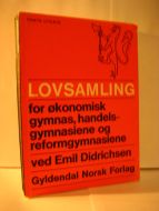 Didrichsen: LOVSAMLING for økonomisk gymnas, handels gymnas og reformgymnasiene. 1971