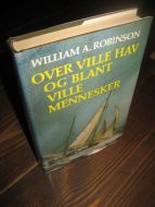 ROBINSON: OVER VILLE HAV OG BLANT VILLE MENNESKER. 1976.