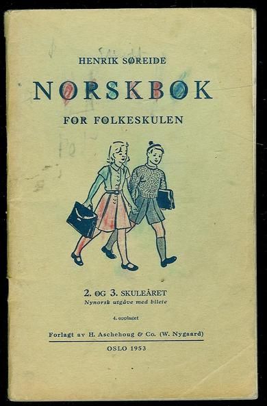 Søreide: Norskbok for folkeskulen. 2. og 3. skuleåret. Nynorsk. 1953