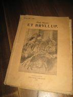 Heyse: ET BRYLLUP. 1910.