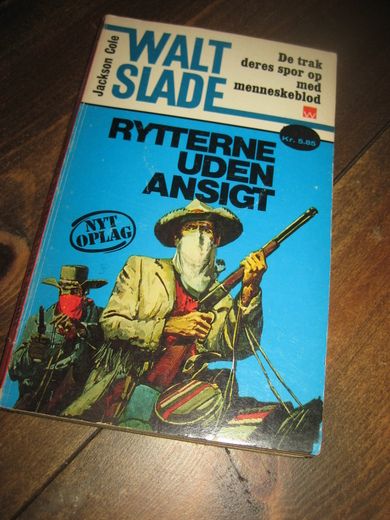 Cole: RYTTERNE UDEN ANSIKT. Bok nr 160, 1973.