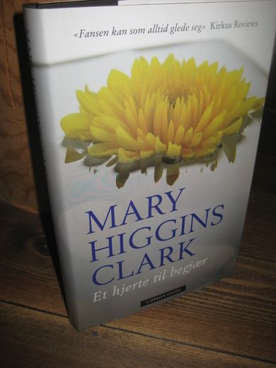 CLARK, MARY HIGGINS: Et hjerte til begjær. 2010.