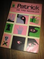 QUENTIN, PATRIK:  DE TRE REDSLER. 1974. 