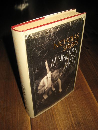 SPARKS, NICHOLAS: MINNENES MAKT. 2001.