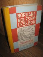 NORDAHL ROLFSEN'S LESEBOK, RUNDT NORGE, 3. bind, 1956. Bokmål.