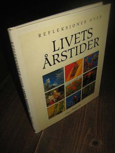 Batchelor: REFLEKSJONER OVER LIVETS ÅRSTIDER. 1991.