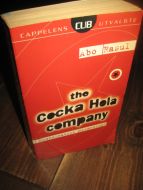 Rasul: the Cocka Hola company. Skandinavisk misantropi. 2002.