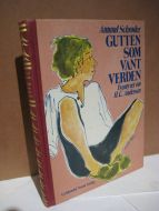 Schrøder: GUTTEN SOM VANNT VERDEN. Eventyret om H.C. Andersen. 1975.